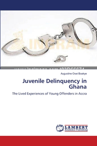 Juvenile Delinquency in Ghana