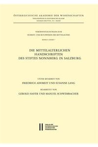 Die Mittelalterlichen Handschriften Des Stiftes Nonnberg in Salzburg