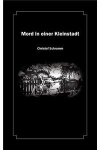 Mord in Einer Kleinstadt