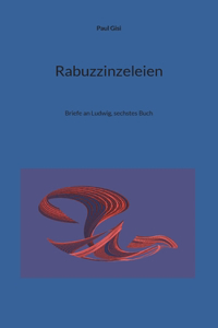 Rabuzzinzeleien