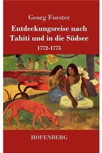 Entdeckungsreise nach Tahiti und in die Südsee