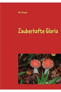 Zauberhafte Gloria