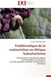 Problématique de la malnutrition en afrique subsaharienne