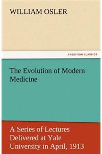 The Evolution of Modern Medicine