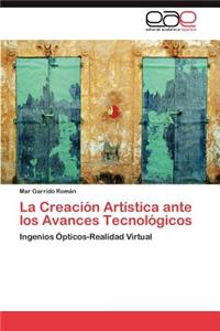 Creacion Artistica Ante Los Avances Tecnologicos