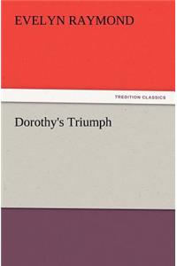 Dorothy's Triumph