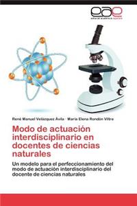 Modo de actuación interdisciplinario en docentes de ciencias naturales