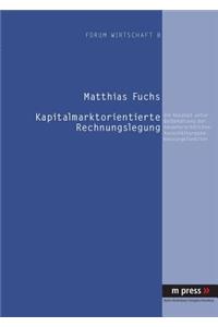Kapitalmarktorientierte Rechnungslegung