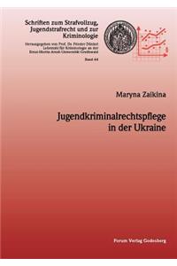 Jugendkriminalrechtspflege in der Ukraine