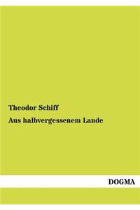 Aus Halbvergessenem Lande