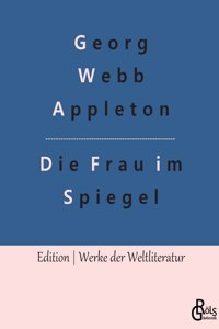 Die Frau im Spiegel