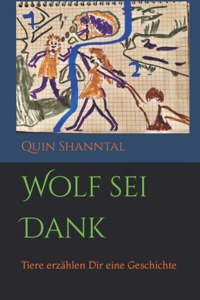 Wolf sei Dank