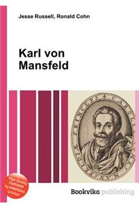 Karl Von Mansfeld