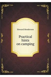 Practical hints on camping