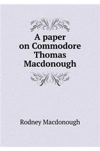 A Paper on Commodore Thomas MacDonough