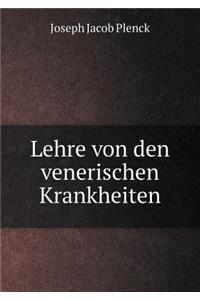 Lehre von den venerischen Krankheiten