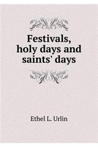 Festivals, Holy Days and Saints' Days