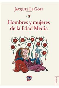 Hombres y Mujeres de La Edad Media