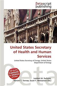 United States Secretary of Health and Human Services