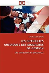 Les Difficultes Juridiques Des Modalites de Gestion