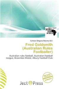 Fred Goldsmith (Australian Rules Footballer)
