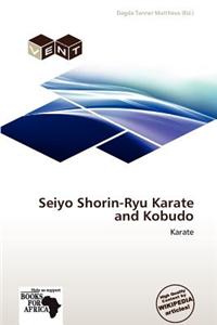 Seiyo Shorin-Ryu Karate and Kobudo