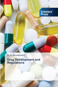 Drug Development and Regulations