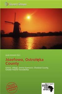 J Zefowo, Ostro Ka County