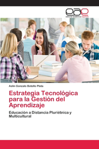 Estrategia Tecnológica para la Gestión del Aprendizaje