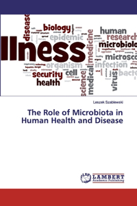 Role of Microbiota in Human Health and Disease