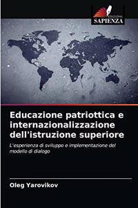 Educazione patriottica e internazionalizzazione dell'istruzione superiore