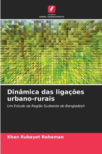 Dinâmica das ligações urbano-rurais