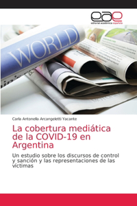 cobertura mediática de la COVID-19 en Argentina