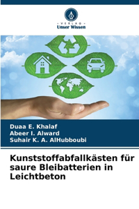 Kunststoffabfallkästen für saure Bleibatterien in Leichtbeton