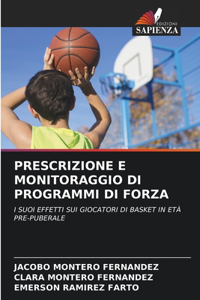 Prescrizione E Monitoraggio Di Programmi Di Forza