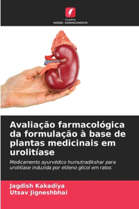 Avaliação farmacológica da formulação à base de plantas medicinais em urolitíase