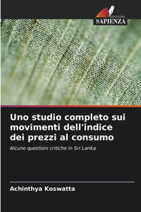 Uno studio completo sui movimenti dell'indice dei prezzi al consumo