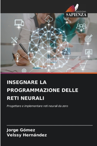 Insegnare La Programmazione Delle Reti Neurali