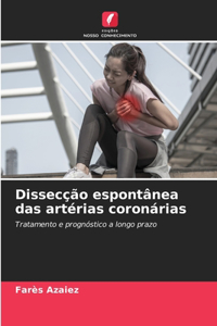 Dissecção espontânea das artérias coronárias