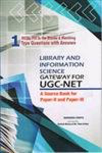 Library And Information Science Gateway For UGC-NET A source Book For Paper-II And Paper III