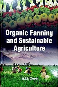 Organic Farming and Sustainable Agriculture