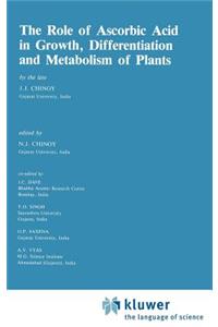 Role of Ascorbic Acid in Growth, Differentiation and Metabolism of Plants