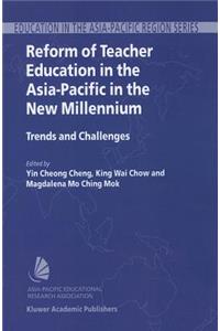 Reform of Teacher Education in the Pacific in the New Millennium