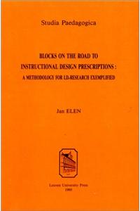 Blocks on the Road to Instructional Design Prescriptions
