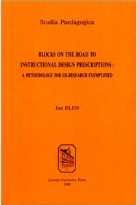 Blocks on the Road to Instructional Design Prescriptions