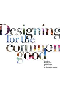 Designing for the Common Good