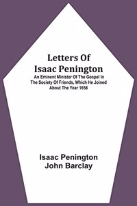 Letters Of Isaac Penington