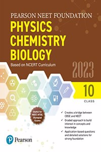 Pearson NEET Foundation Physics, Chemistry & Biology - Class 10