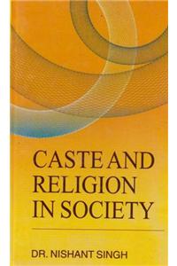 Caste and Religion in Society