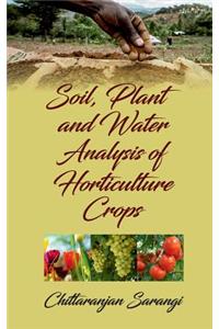 Soil,Plant and Water Analysis of Horticulture Crops